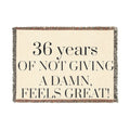 36 Years of Not Giving a Damn Woven Blanket